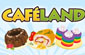 CAFELAND